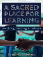 A Sacred Place For Learning: Teaching, Leading & Culture