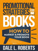 Promotional Strategies for Books: How to Market & Promote Your Book: The Amazon Self Publisher, #2