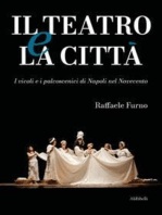 Il teatro e la città: I vicoli e i palcoscenici di Napoli nel Novecento