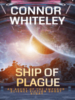 Ship of Plague: An Agent of The Emperor Science Fiction Short Story: Agents of The Emperor Science Fiction Stories, #4