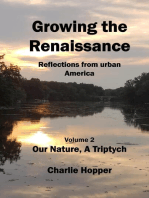 Growing the Renaissance: Our Nature, a Triptych, #2