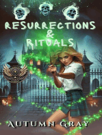 Resurrections & Rituals: Supernatural Academy, #4