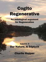 Cogito Regenerative: Our Nature, a Triptych, #3