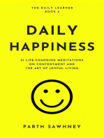 Daily Happiness: 21 Life-Changing Meditations on Contentment and the Art of Joyful Living: The Daily Learner, #6