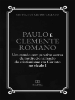 Paulo e Clemente Romano: um estudo comparativo acerca da institucionalização do cristianismo em Corinto no século I
