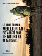 Le JOUR OU MON MEILLEUR AMI FUT ARRETE POUR LE MEURTRE DE SA FEMME