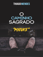 O caminho sagrado: Matuke