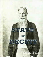 State of Deceit: A Land Grant, Greed, a Dead Body, and Who's Playing Who?