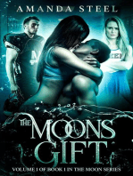The Moons Gift: volume 1 of book 1: Moon Series, #1