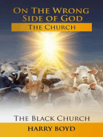 On The Wrong Side of God: The Church -- The Black Church