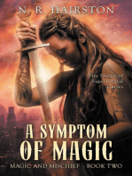 A Symptom of Magic: Magic and Mischief, #2