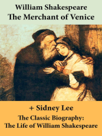 The Merchant of Venice (The Unabridged Play) + The Classic Biography: The Life of William Shakespeare