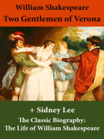 Two Gentlemen of Verona (The Unabridged Play) + The Classic Biography: The Life of William Shakespeare