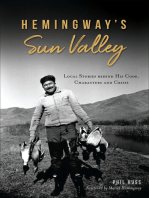 Hemingway's Sun Valley: Local Stories behind His Code, Characters and Crisis