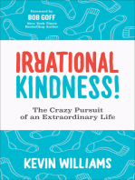 Irrational Kindness!