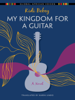 My Kingdom for a Guitar: A Novel
