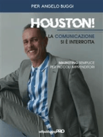 Houston! La comunicazione si è interrotta: Marketing semplice per piccoli imprenditori