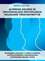 Alfredas Adleris ir individualioji psichologija naujajame tūkstantmetyje: Strategijos, principai ir veiklos modeliai, kuriais grindžiama individualiosios psichologijos įkūrėjo mintis