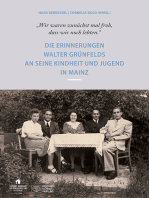 "Wir waren zunächst mal froh, dass wir noch lebten": Die Erinnerungen Walter Grünfelds an seine Kindheit und Jugend in Mainz