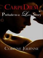 Prelude to a Love Story: CarpeDiem