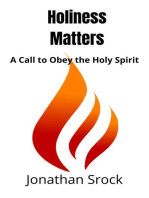 Holiness Matters: A Call to Obey the Holy Spirit