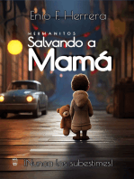 Hermanitos: Salvando a mamá