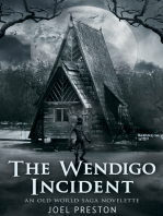 The Wendigo Incident