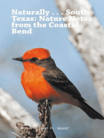 Naturally . . . South Texas: Nature Notes from the Coastal Bend