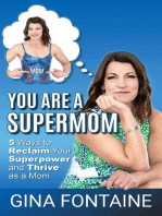 You Are a Supermom
