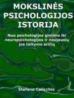 Mokslinės psichologijos istorija: Nuo psichologijos gimimo iki neuropsichologijos ir naujausių jos taikymo sričių