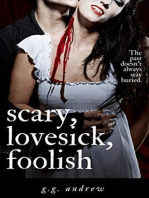 Scary, Lovesick, Foolish: A Halloween Romance: Crazy, Sexy, Ghoulish, #2