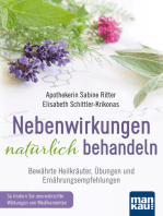 Nebenwirkungen natürlich behandeln: Bewährte Heilkräuter, Übungen und Ernährungsempfehlungen. So lindern Sie unerwünschte Wirkungen von Medikamenten