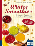 Winter-Smoothies. Kompakt-Ratgeber: Gesunder Genuss in der kalten Jahreszeit. Mit den besten Weihnachts-Smoothies