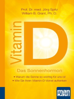 Vitamin D - Das Sonnenhormon. Kompakt-Ratgeber: - Warum die Sonne so wichtig für uns ist - Wie Sie Ihren Vitamin-D-Vorrat auftanken