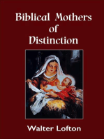 Biblical Mothers of Distinction