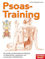 Psoas-Training: Der große Lendenmuskel als Schlussel zu körperlichem, seelischem und emotionalem Wohlbefinden