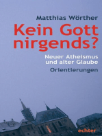 Kein Gott nirgends?