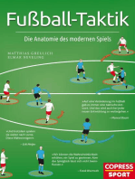 Fußball-Taktik: Die Anatomie des modernen Spiels. Fußball verstehen durch Strategie-Analyse: Insiderwissen von Nationalspielern, Fußball-Experten & Bundesliga-Trainern. Standardwerk für Fußball-Fans!