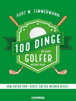 100 Dinge, die jeder Golfer wissen muss