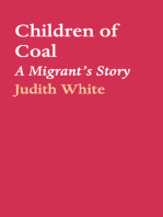 Children of Coal: A Migrant's Story