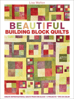 Beautiful Building Block Quilts: Create Improvisational Quilts from One Block