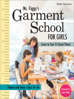 Ms. Figgy's Garment School for Girls: Learn to Sew 15 Classic Pieces