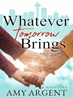 Whatever Tomorrow Brings: Embrace Tomorrow Duet, #2