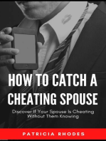 How To Catch A Cheating Spouse - Discover If Your Spouse Is Cheating Without Them Knowing
