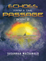 Echoes from a Time Passage: Book 2