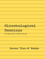 Slicchological Sessions: The Importance of Note-Taking