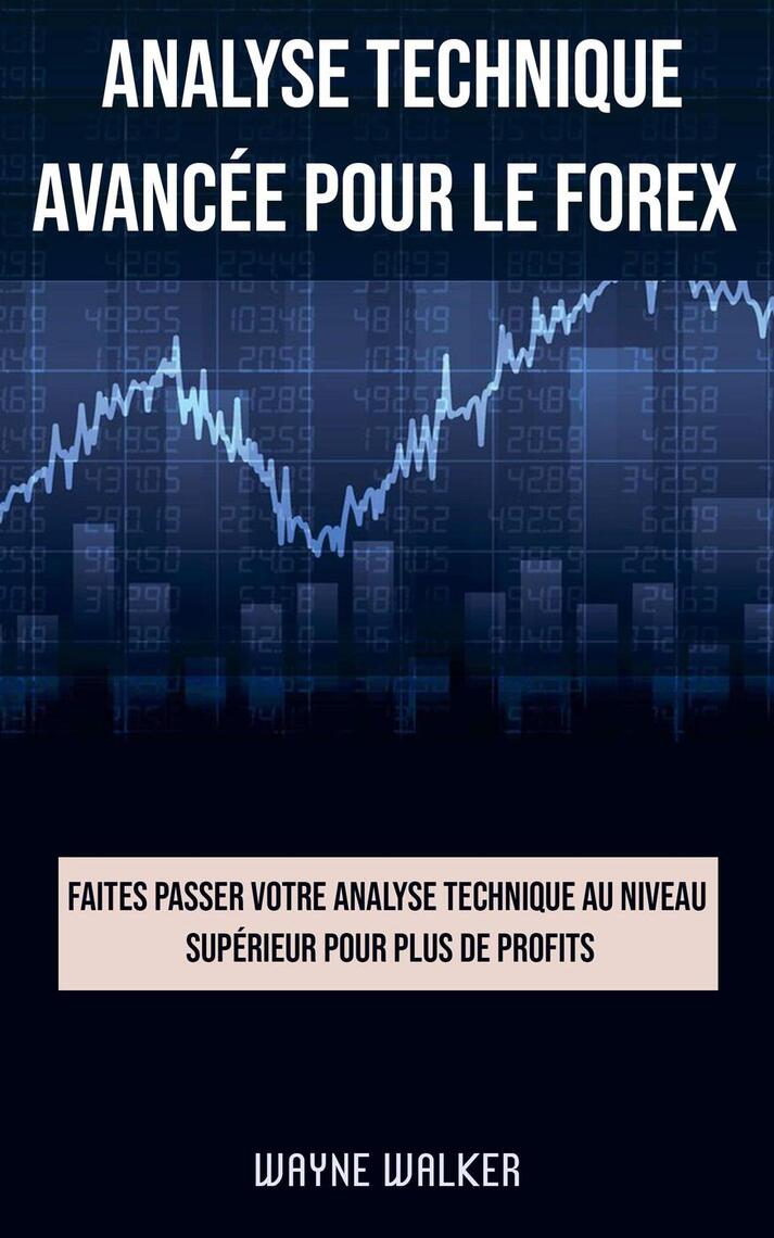 Livre bourse analyse technique forex forex is no longer played