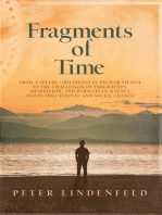 Fragments of Time: From a Secure Childhood in Prewar Vienna to the Challenges of Emigration, Adaptation, and Pursuits in Science and in Educational and Social Change