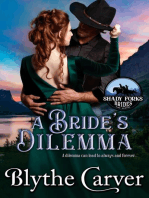 A Bride's Dilemma: Shady Forks Brides, #2