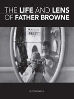 The Life and Lens Of Father Browne